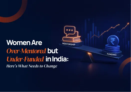 Women Are Over-Mentored but Under-Funded in India
